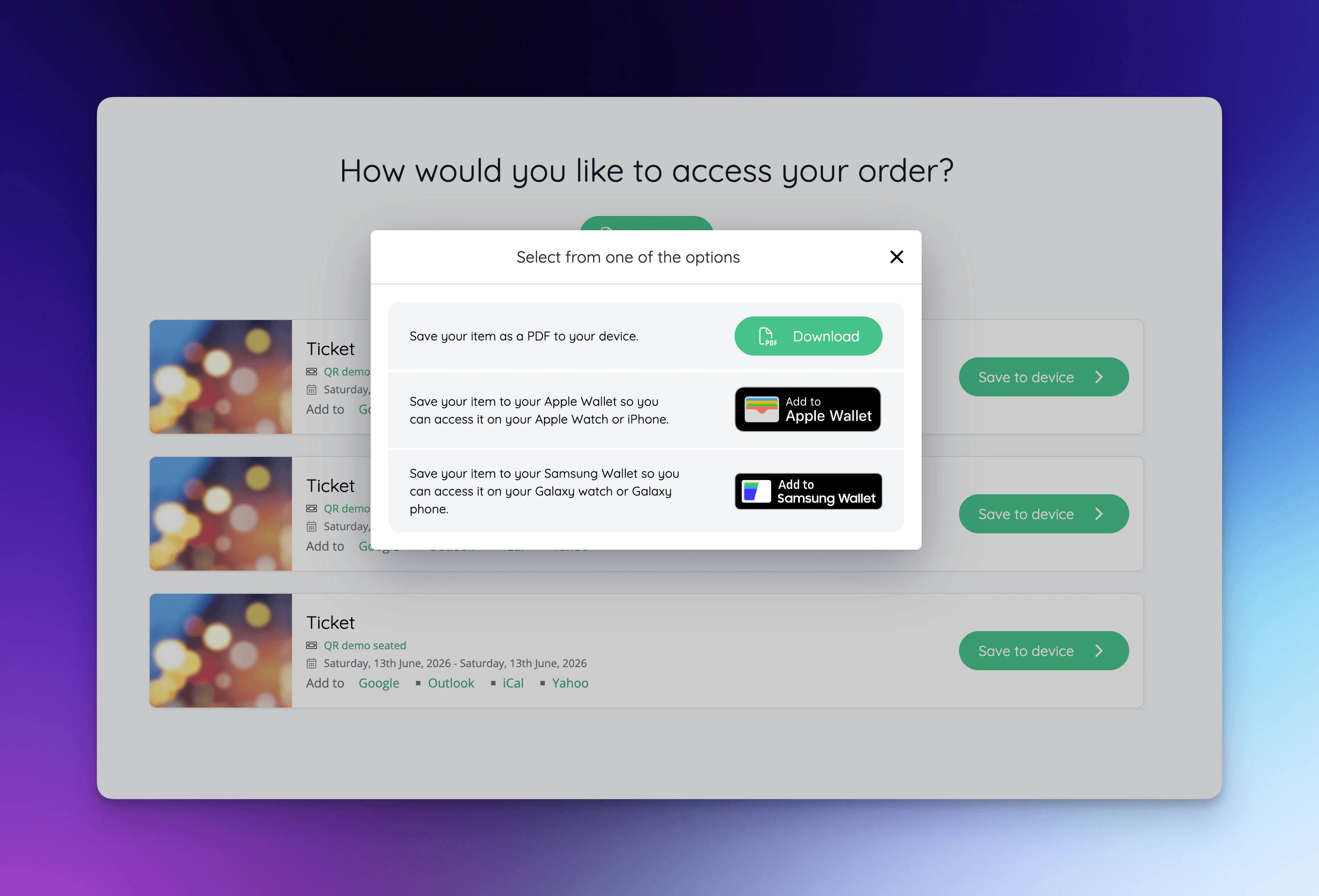 The Download button has been renamed to Save to device, and when selected, a list of options will appear to the customer when applicable.