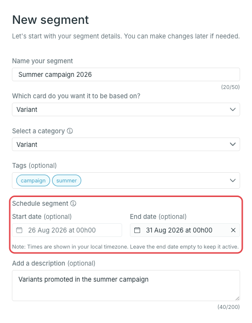 Schedule segment with a start and end date