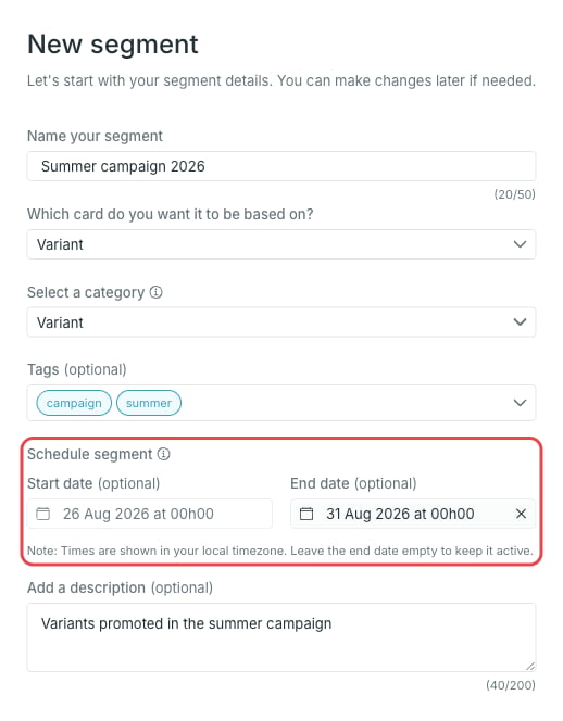 Schedule segment with a start and end date