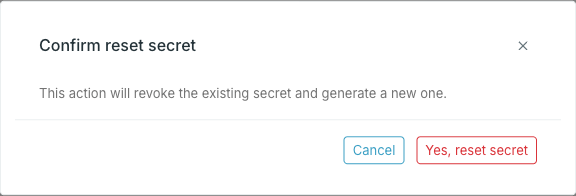 The Confirm reset secret dialog