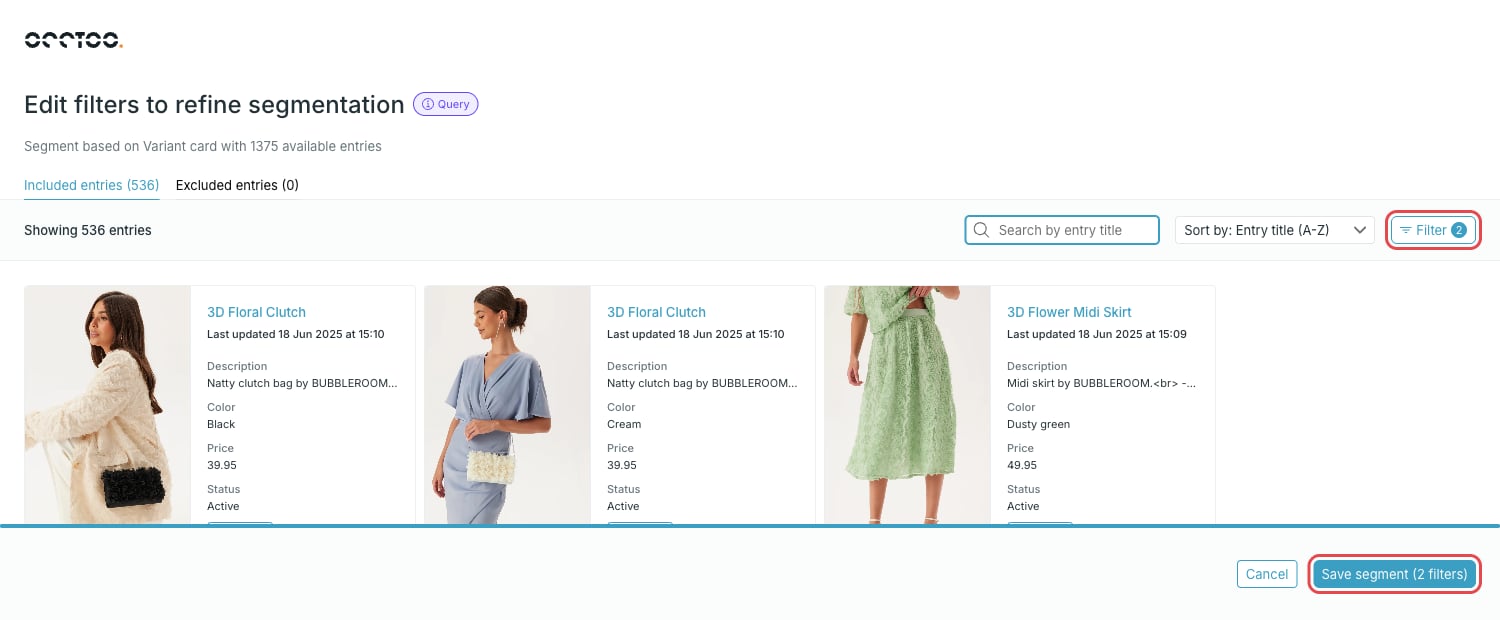 Edit filters to refine segmentation
