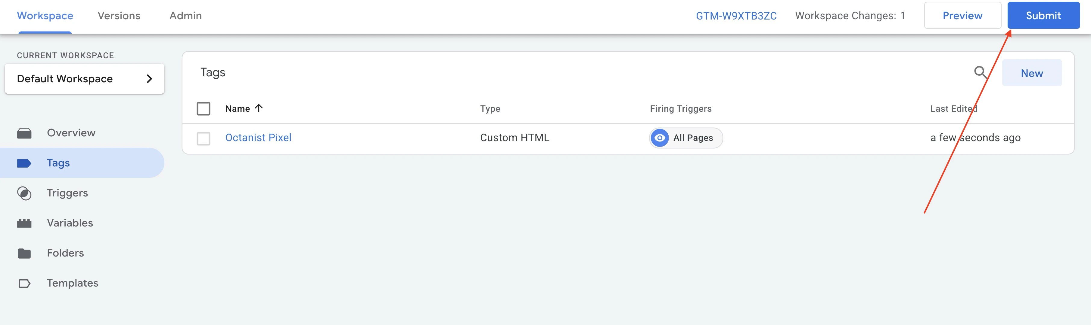 Submit the GTM container after creating the Octanist Pixel tag