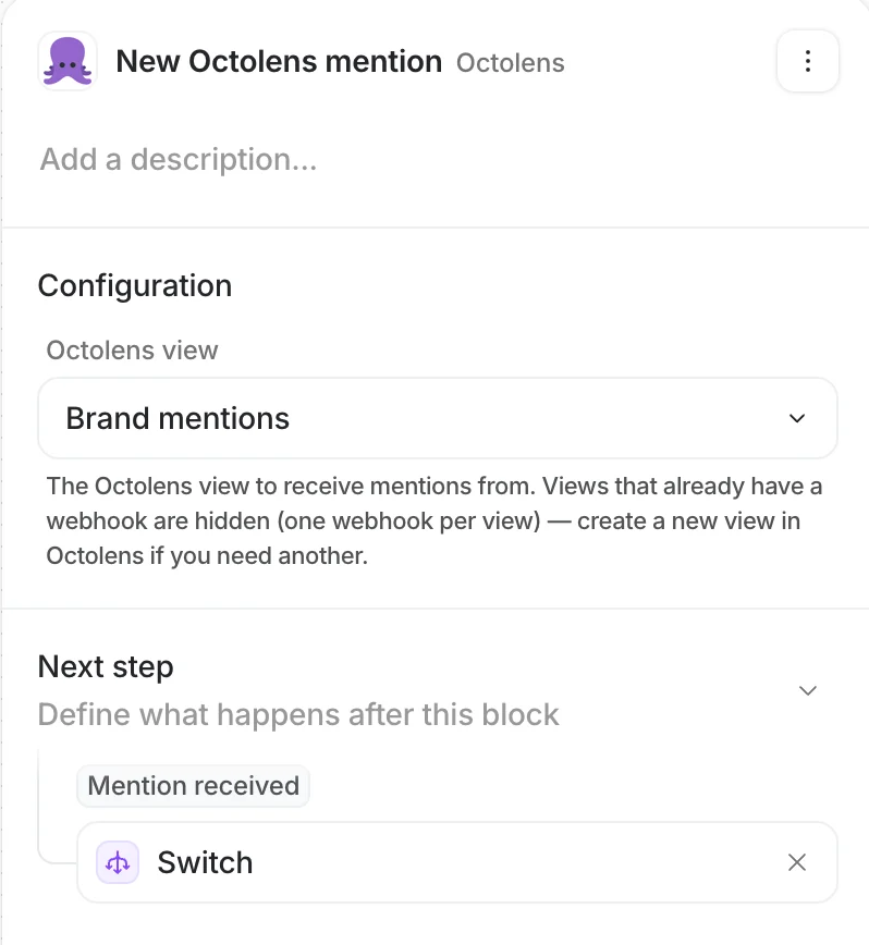 New Octolens mention trigger block configuration with the Octolens view dropdown and Mention received output