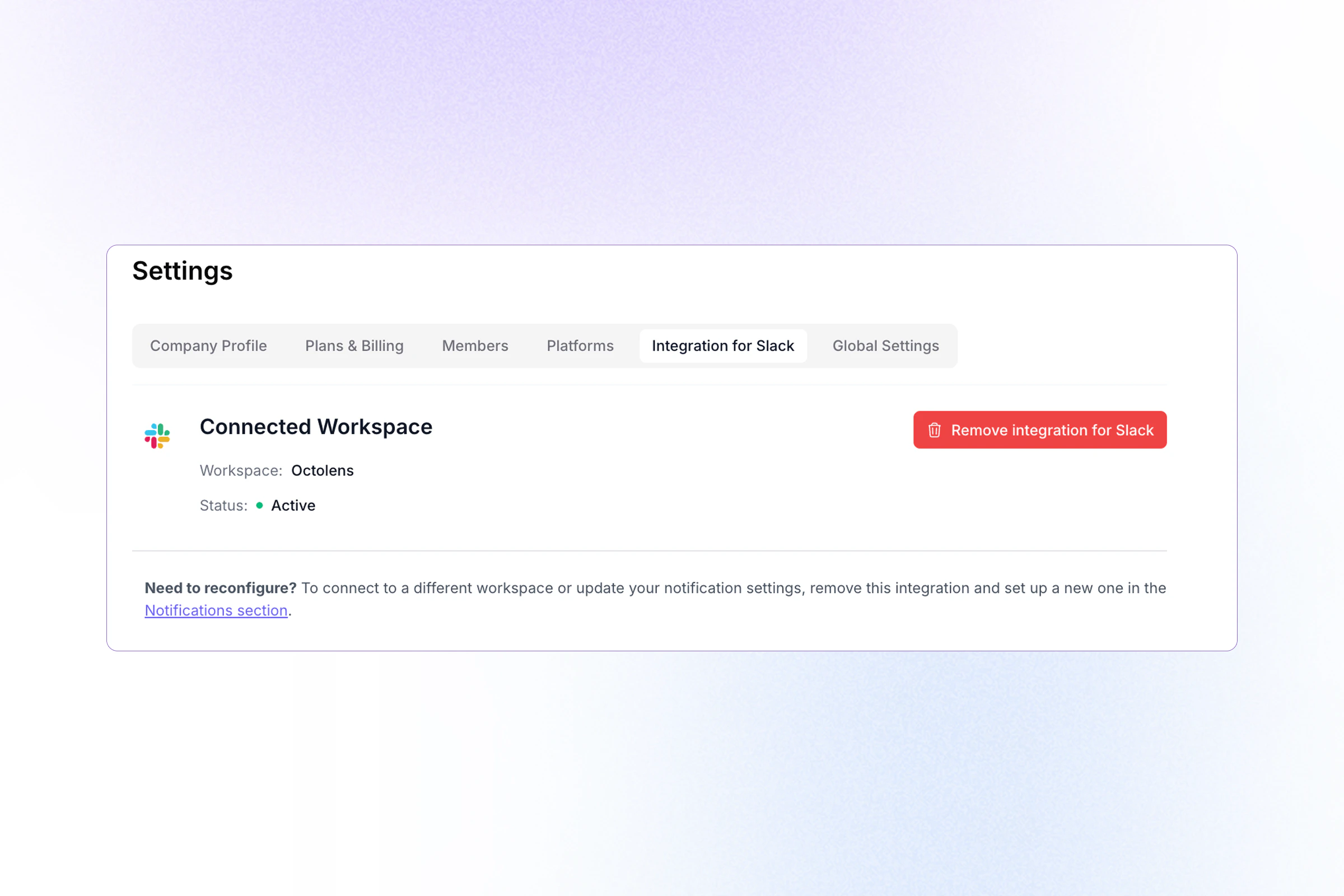 Integration for Slack tab showing Connected Workspace with workspace name, Active status, and a Remove integration button
