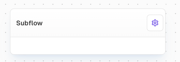 Subflow Block Screenshot