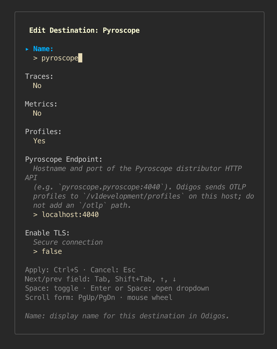 odictl Pyroscope destination form with localhost:4040 and TLS disabled