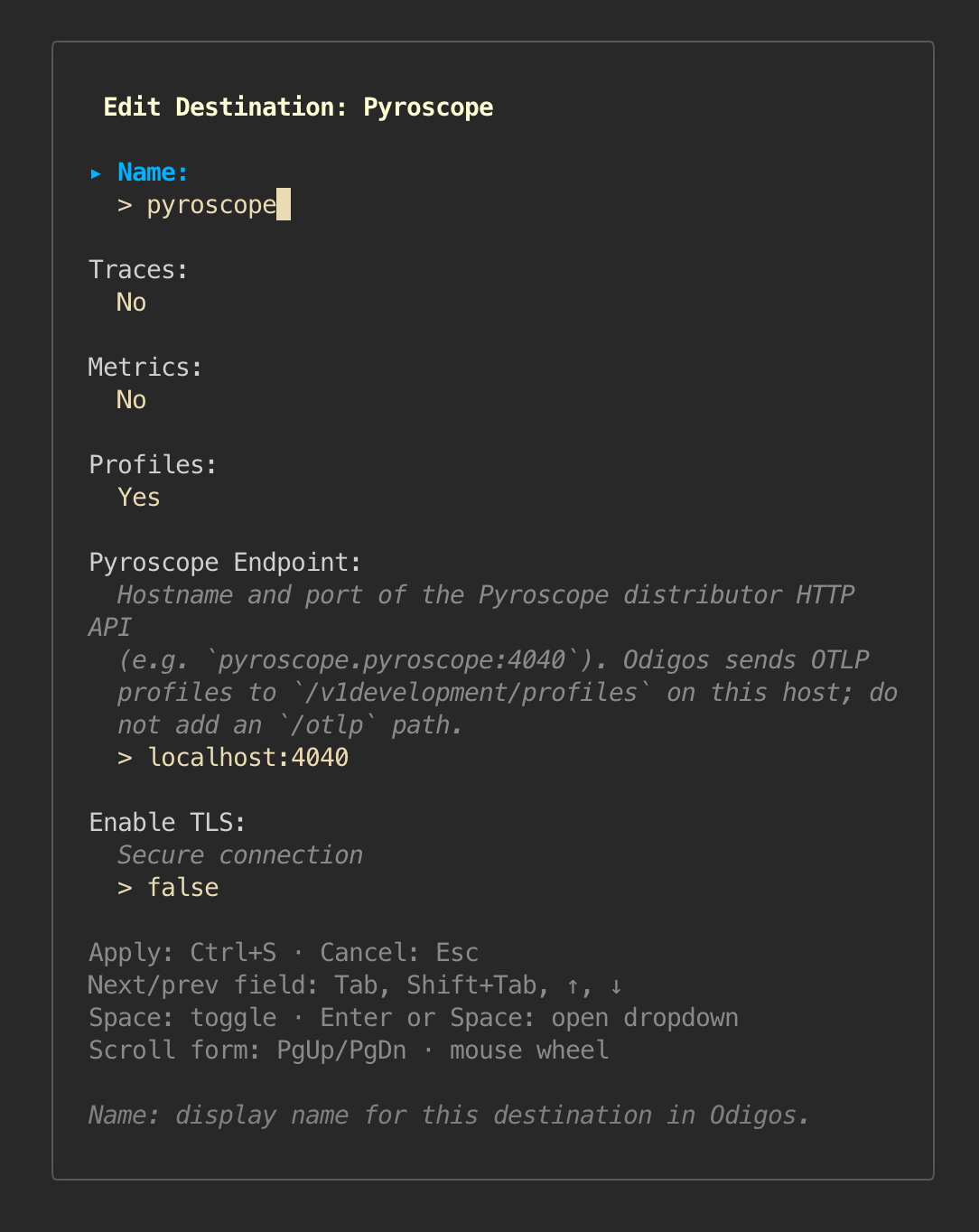 odictl Pyroscope destination form with localhost:4040 and TLS disabled