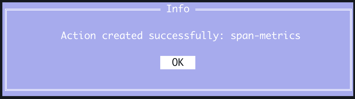 Complete adding the action