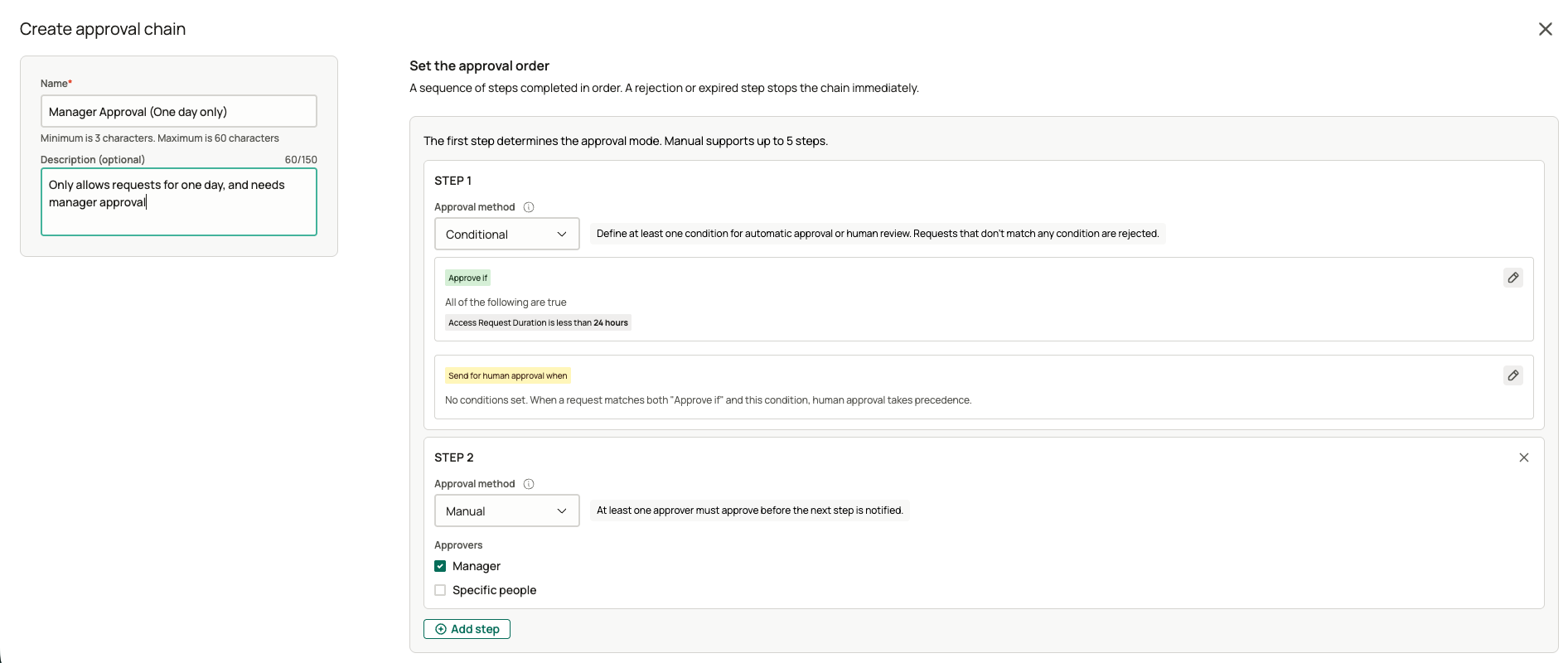 Approval chain with a conditional first step that approves requests shorter than 24 hours, followed by a manual step routed to the requester's manager