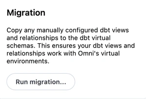 Run migration button in the dbt tab