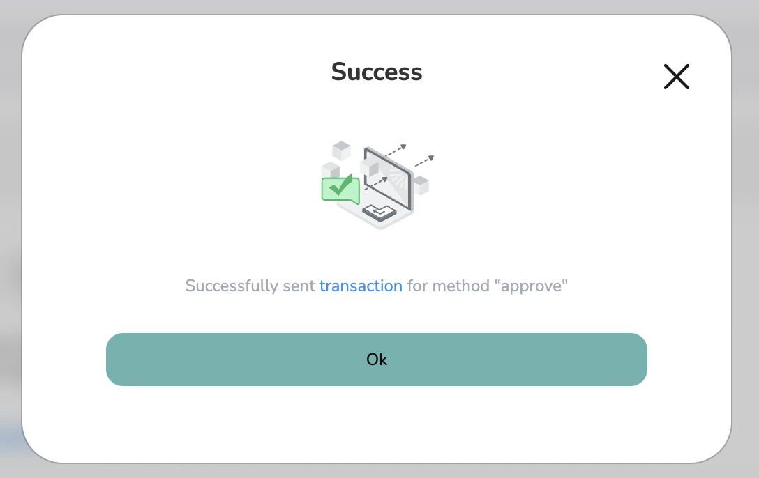 Once the transaction signed, you will see a Success message.