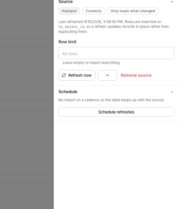 The Source panel open beside a table, naming the tool and object it imports and when it last refreshed, with a Row limit field, a Refresh now button, Remove source, and a Schedule section offering Schedule refreshes.