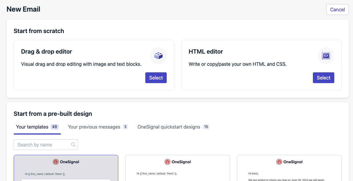 Select Drag & Drop Editor, HTML Editor or use an existing Template