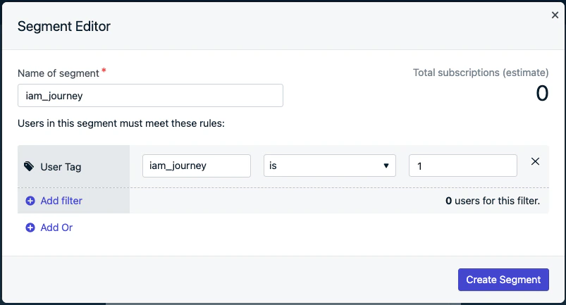 Écran de création de segment avec filtre de tag iam_journey