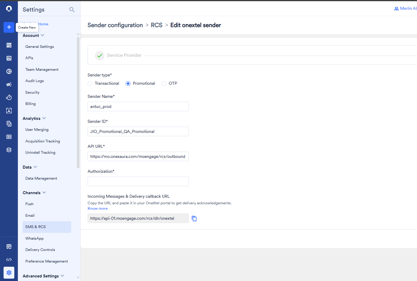 Completed MoEngage RCS sender showing sender type, name, ID, the OneXtel outbound API URL, and the MoEngage callback URL