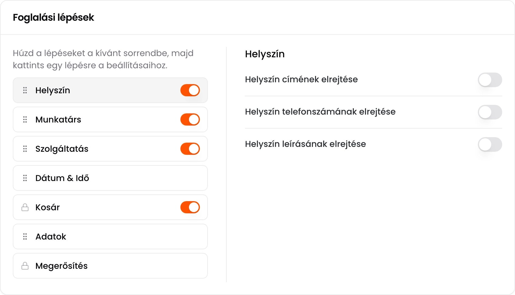 A Foglalási lépések kártya a lépések listájával és a Helyszín lépés beállításaival