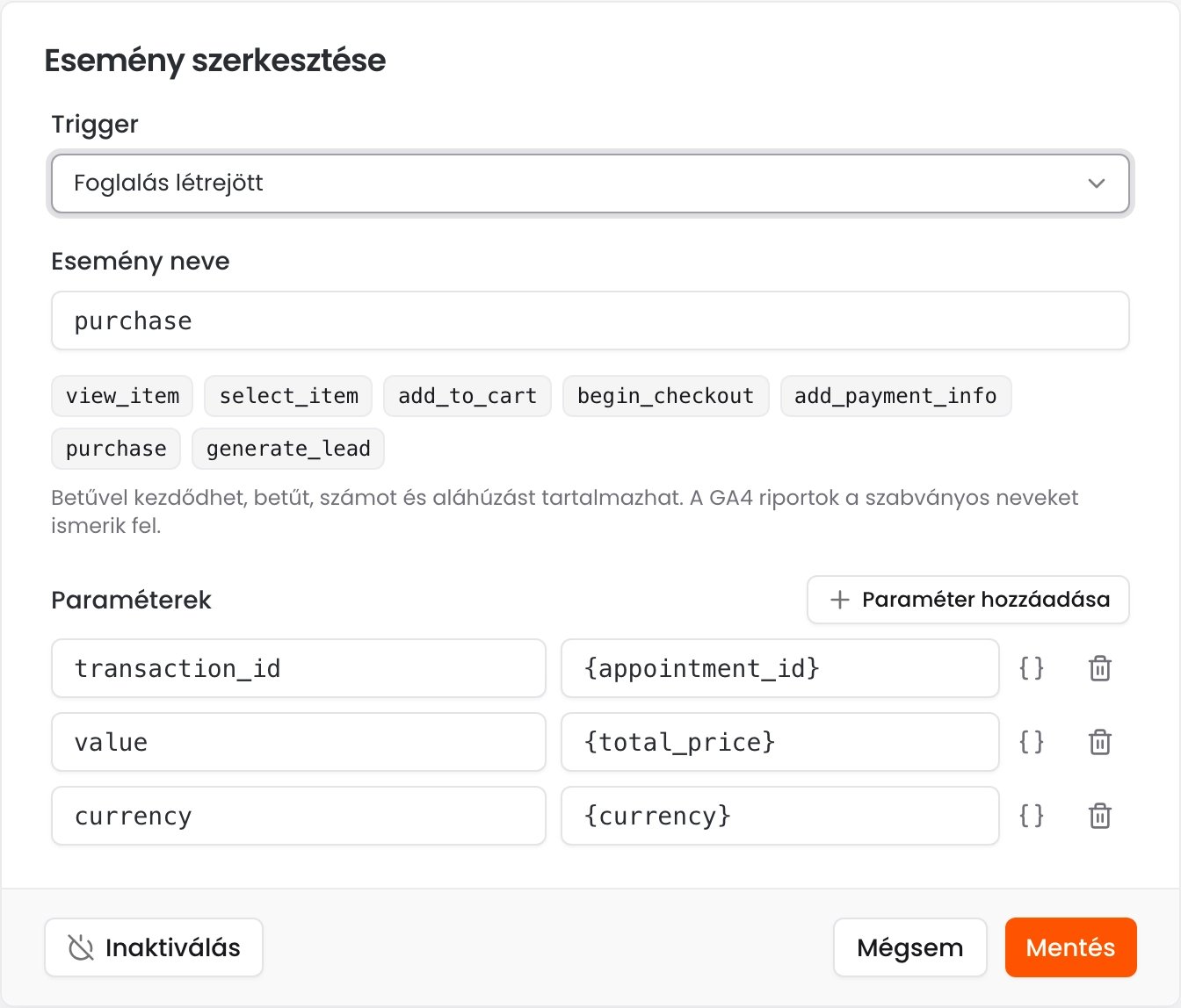 Az Esemény szerkesztése ablak Foglalás létrejött triggerrel, purchase eseménynévvel, az ajánlott nevekkel és a transaction_id, value, currency paraméterrel