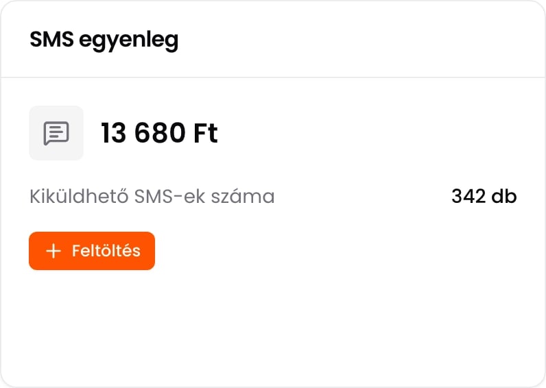 Az SMS egyenleg kártya az egyenleggel, a kiküldhető SMS-ek számával és a Feltöltés gombbal