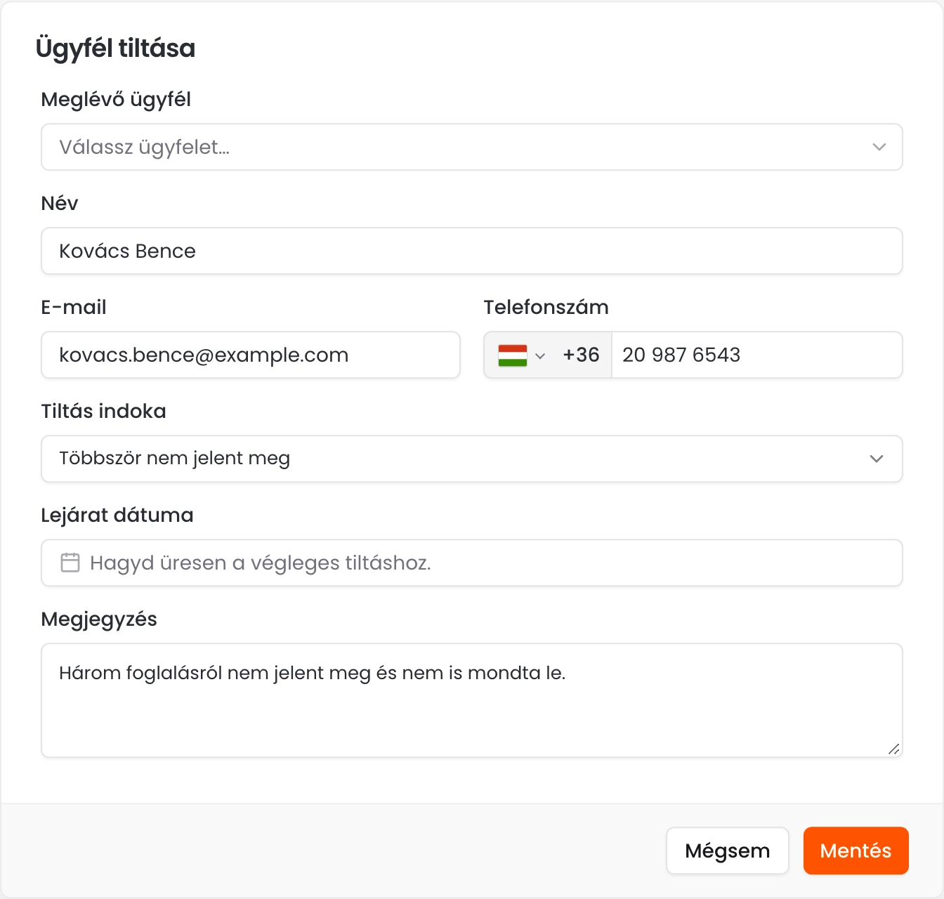 Az Ügyfél tiltása ablak kitöltött névvel, e-mail címmel, telefonszámmal, tiltási indokkal és megjegyzéssel