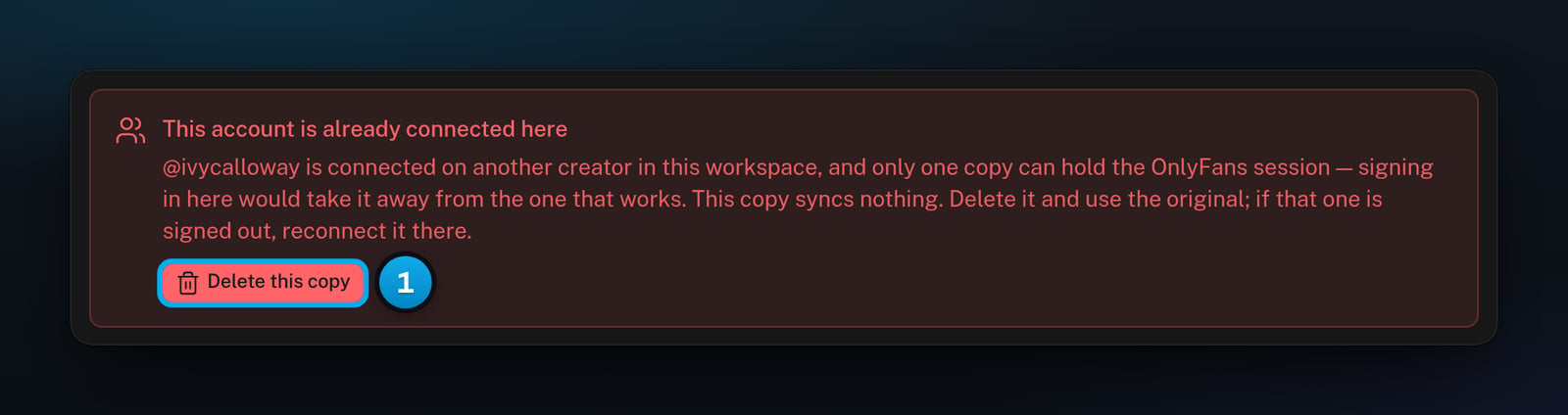 A creator page with the red alert This account is already connected here and its Delete this copy button
