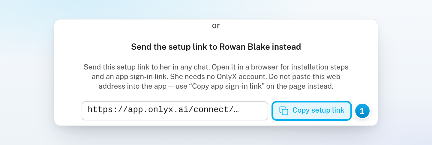 The Connect with App tab with Send the setup link to Rowan Blake instead, the setup link box and the Copy setup link button