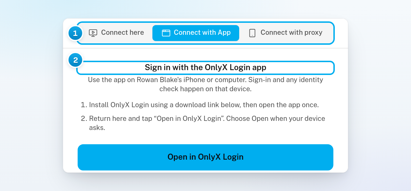 The sign-in window on the Connect with App tab, with the three tabs at the top and the OnlyX Login app panel under them
