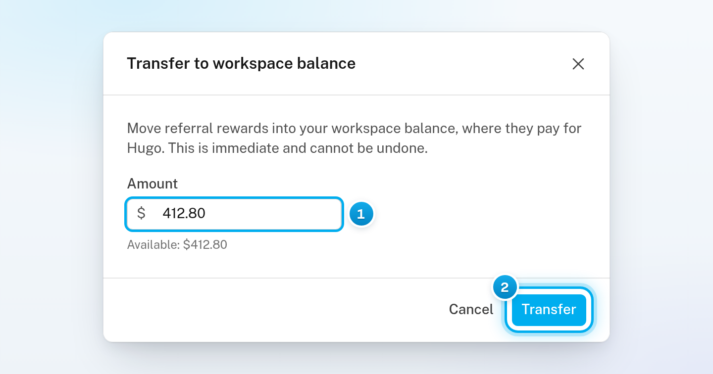 The Transfer to workspace balance window with the whole balance in Amount and the Transfer button