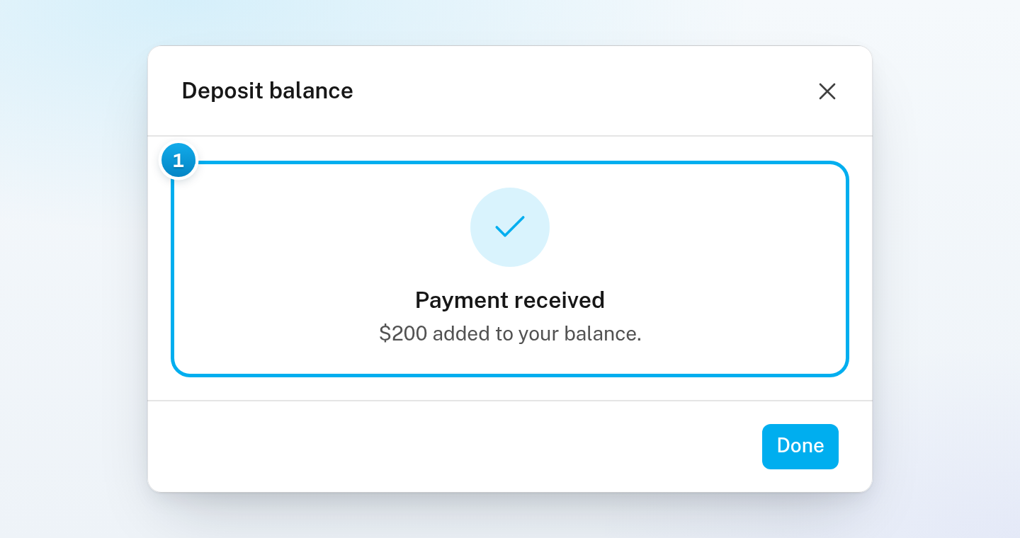 The Deposit balance window showing Payment received and $200 added to your balance, with the Done button