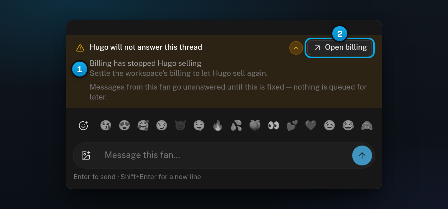 The notice Hugo will not answer this thread with the reason Billing has stopped Hugo selling, the Open billing button, and the message box under it