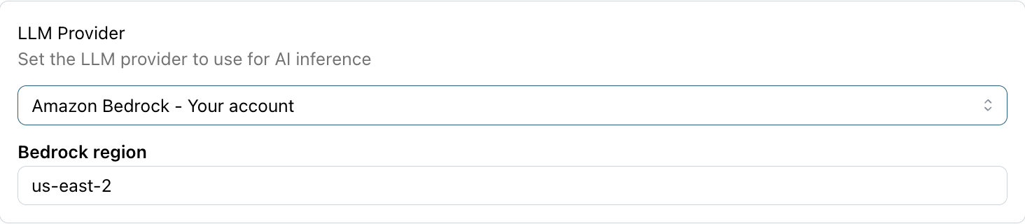The LLM Provider setting set to Amazon Bedrock - Your account, with the Bedrock region field below it.