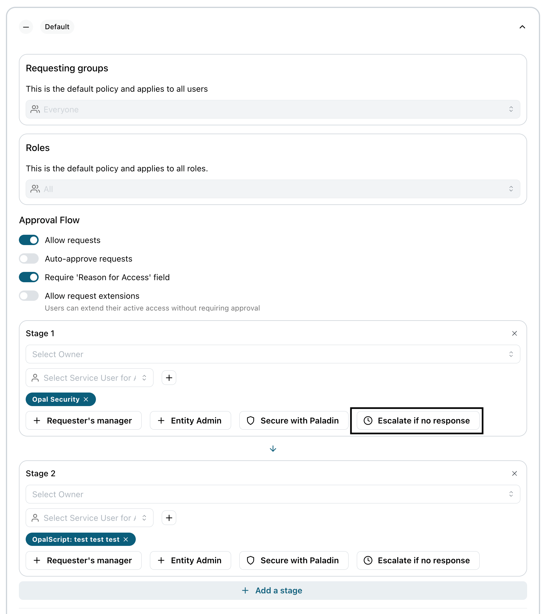 Approval Flow section of a request configuration. Stage 1 has an owner assigned and a row of buttons below it: Requester's manager, Entity Admin, Secure with Paladin, and Escalate if no response.