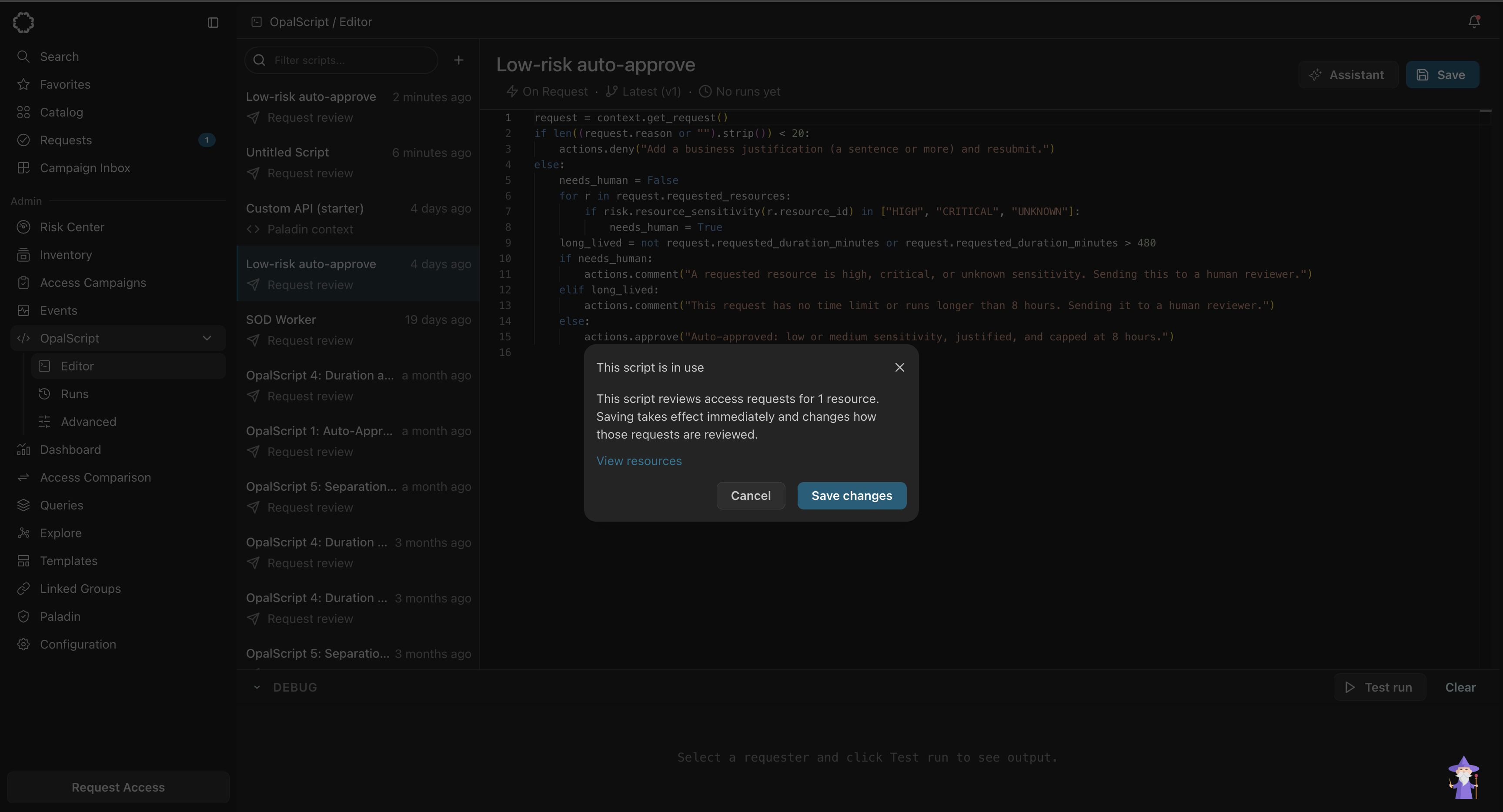 The "This script is in use" dialog over the editor. It reads "This script reviews access requests for 1 resource. Saving takes effect immediately and changes how those requests are reviewed." Below the text is a View resources link, and Cancel and Save changes buttons.