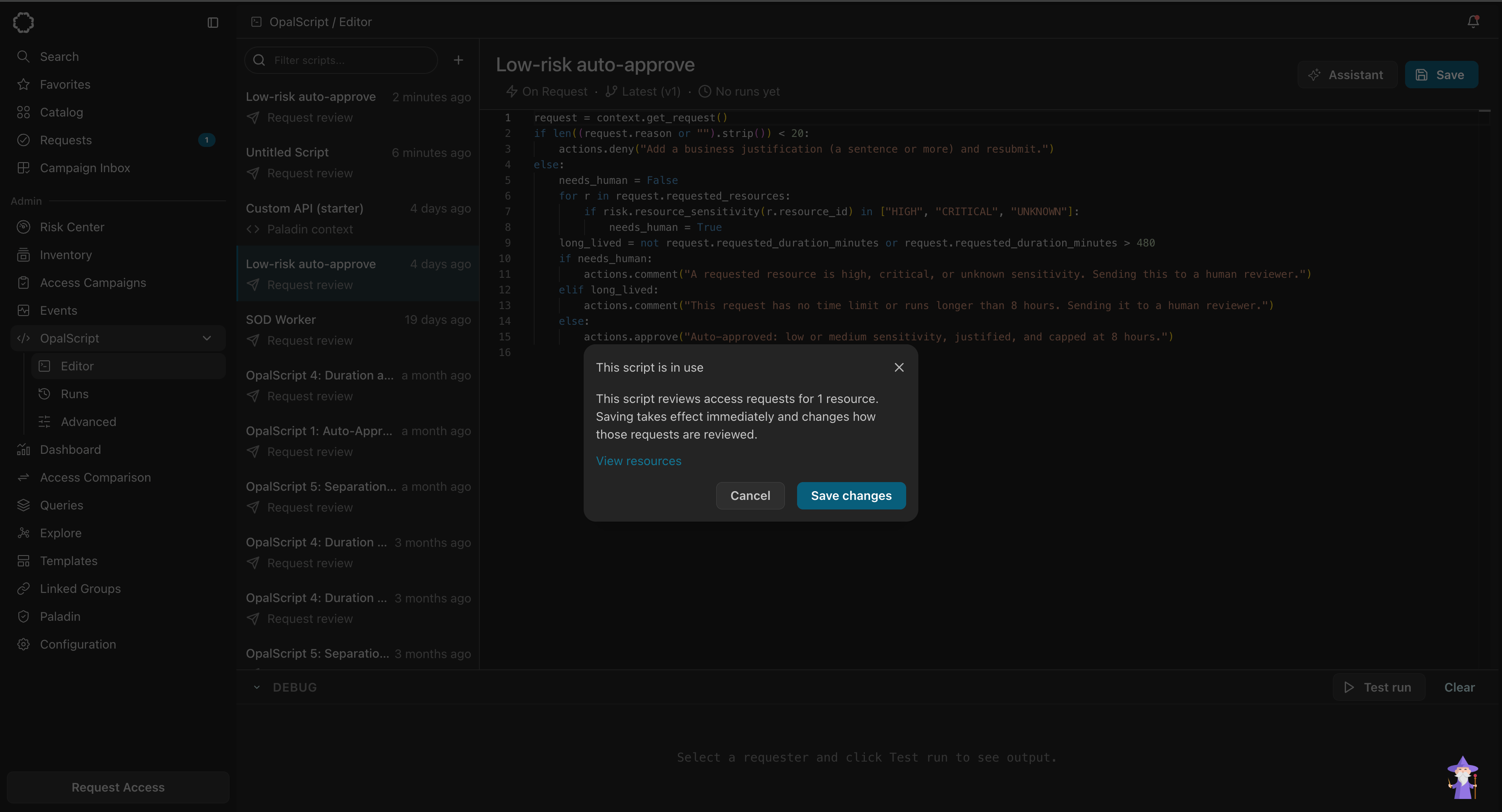 The "This script is in use" dialog over the editor. It reads "This script reviews access requests for 1 resource. Saving takes effect immediately and changes how those requests are reviewed." Below the text is a View resources link, and Cancel and Save changes buttons.