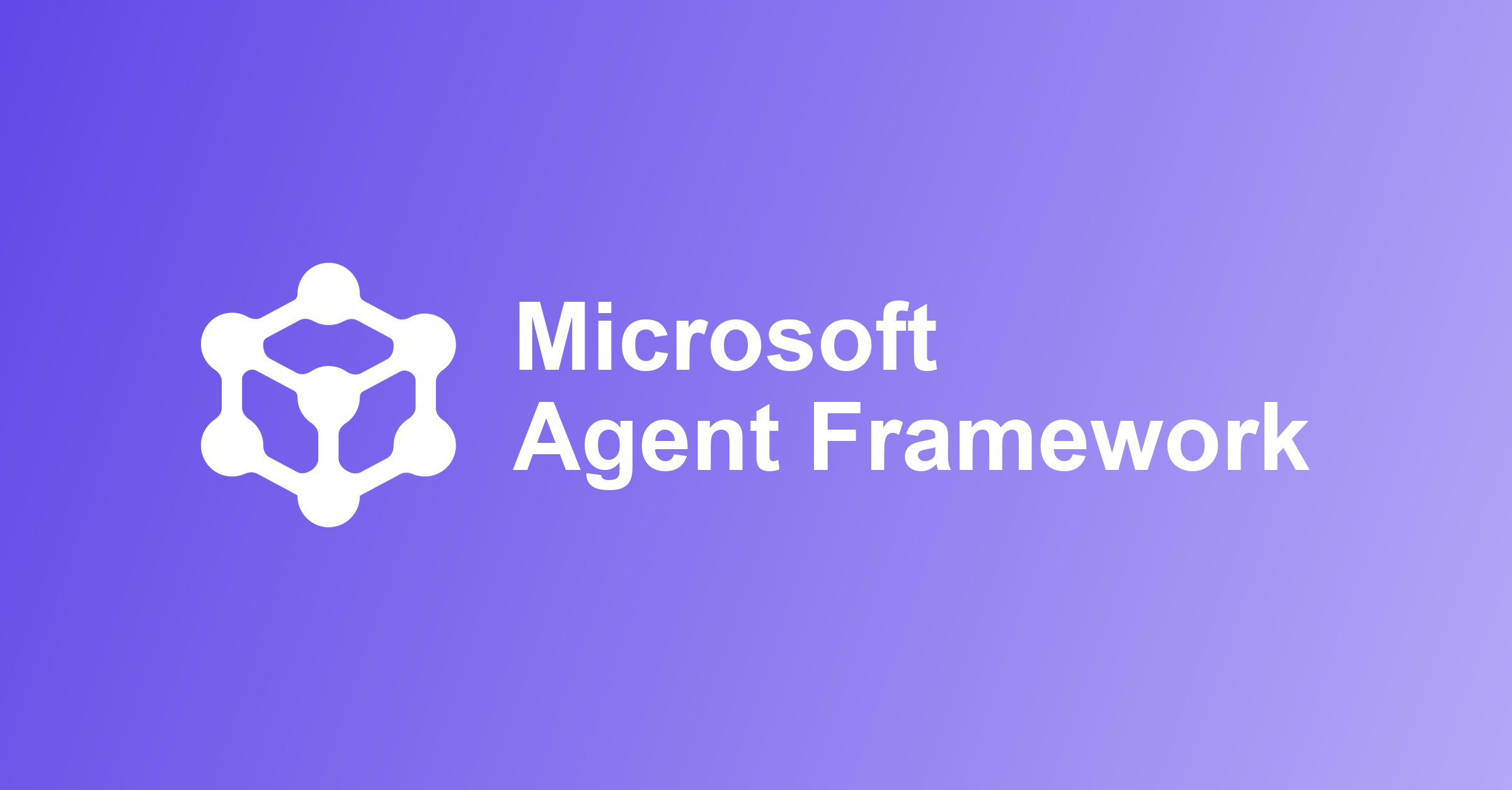 Microsoft Agent Framework hero