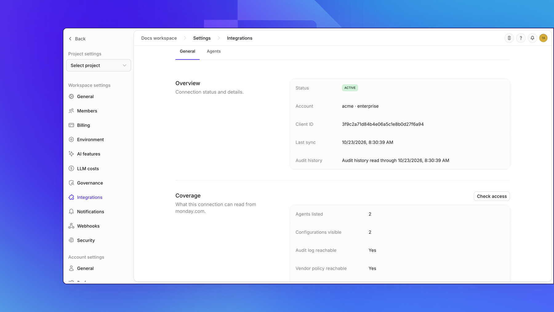 The General tab of a connected monday.com integration: Overview with status Active, account, client ID, last sync, and audit history, and Coverage with agents listed, configurations visible, audit log and vendor policy reachable, and run telemetry available