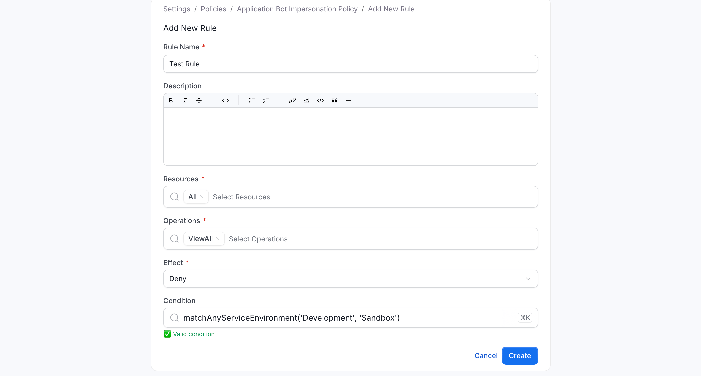 Policy rule with a valid service environment condition