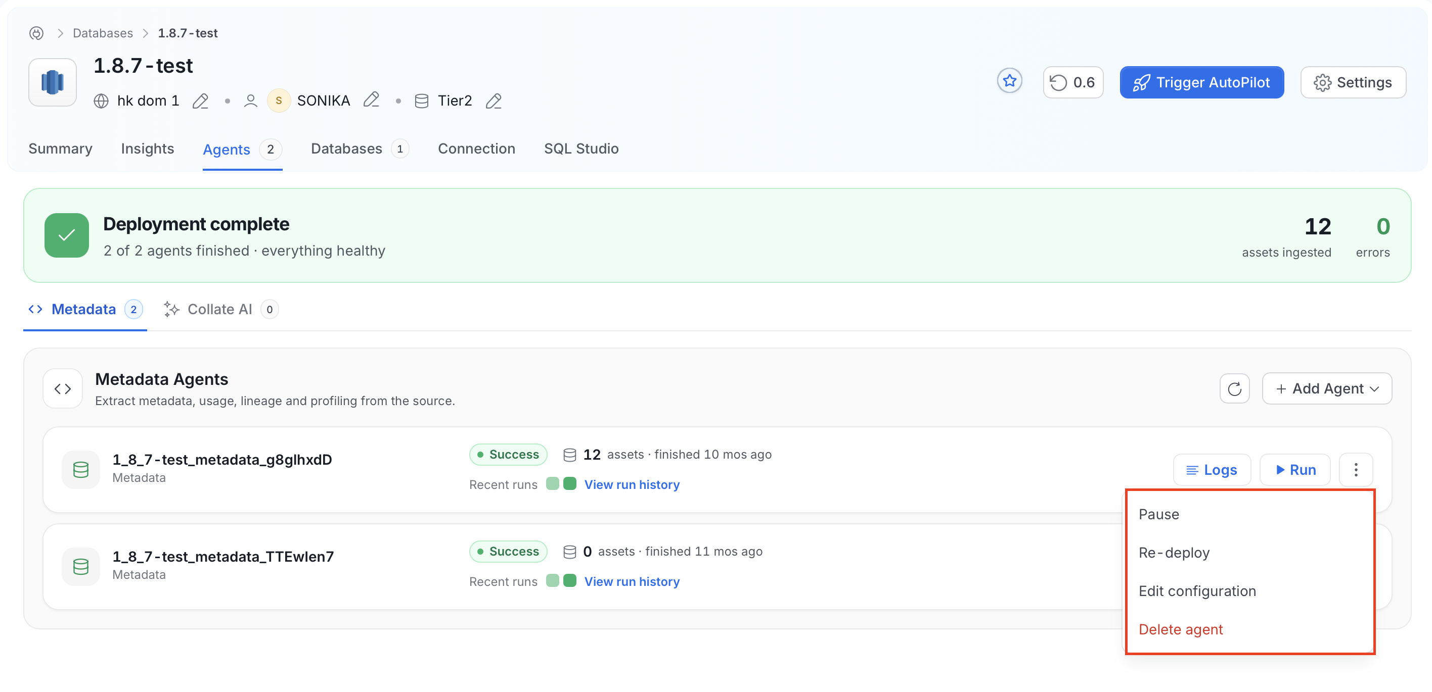 Agent actions menu with Pause, Re-deploy, Edit configuration, and Delete agent