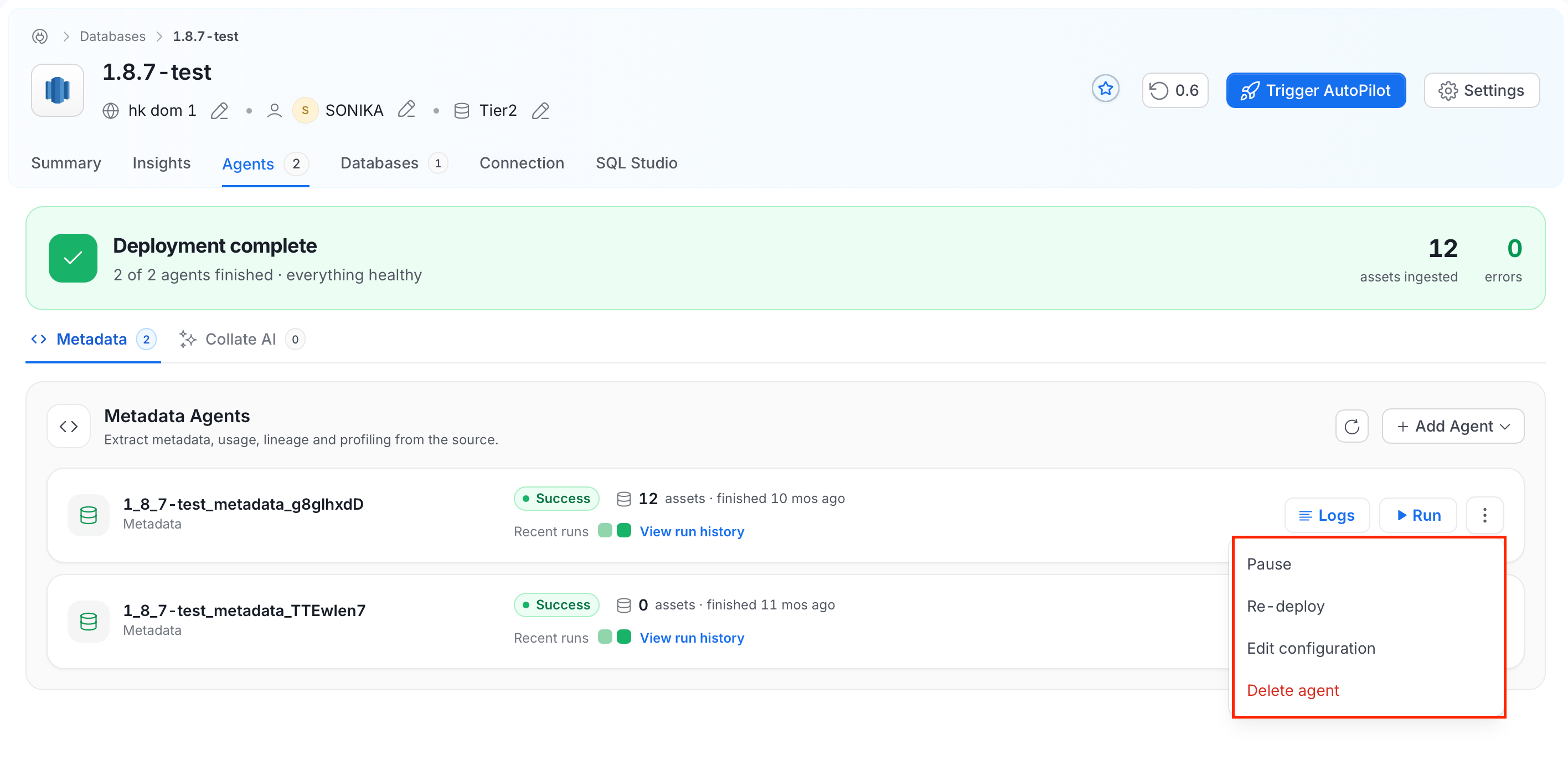Agent actions menu with Pause, Re-deploy, Edit configuration, and Delete agent