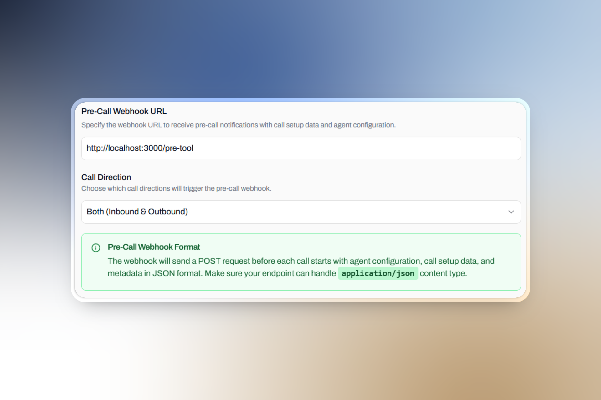 Showing the configuration for pre-call webhook