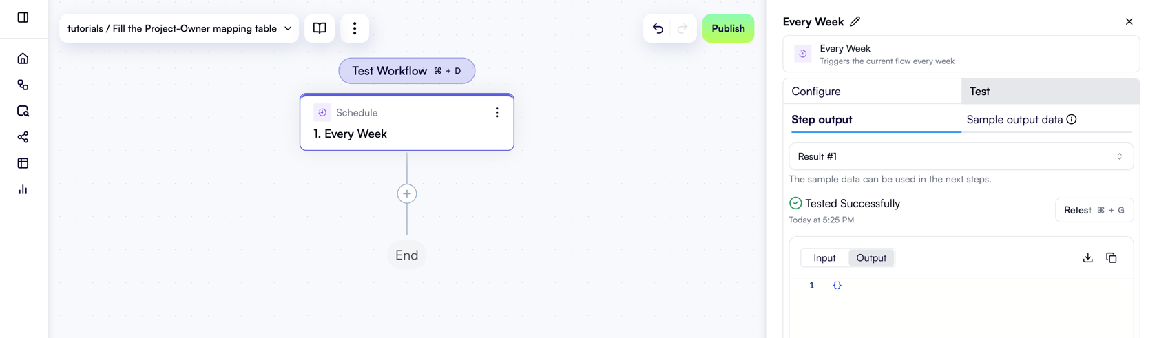 A configured and tested trigger