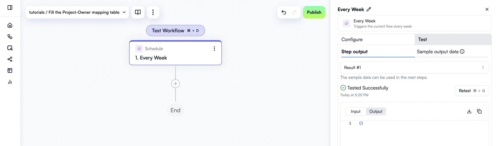 A configured and tested trigger