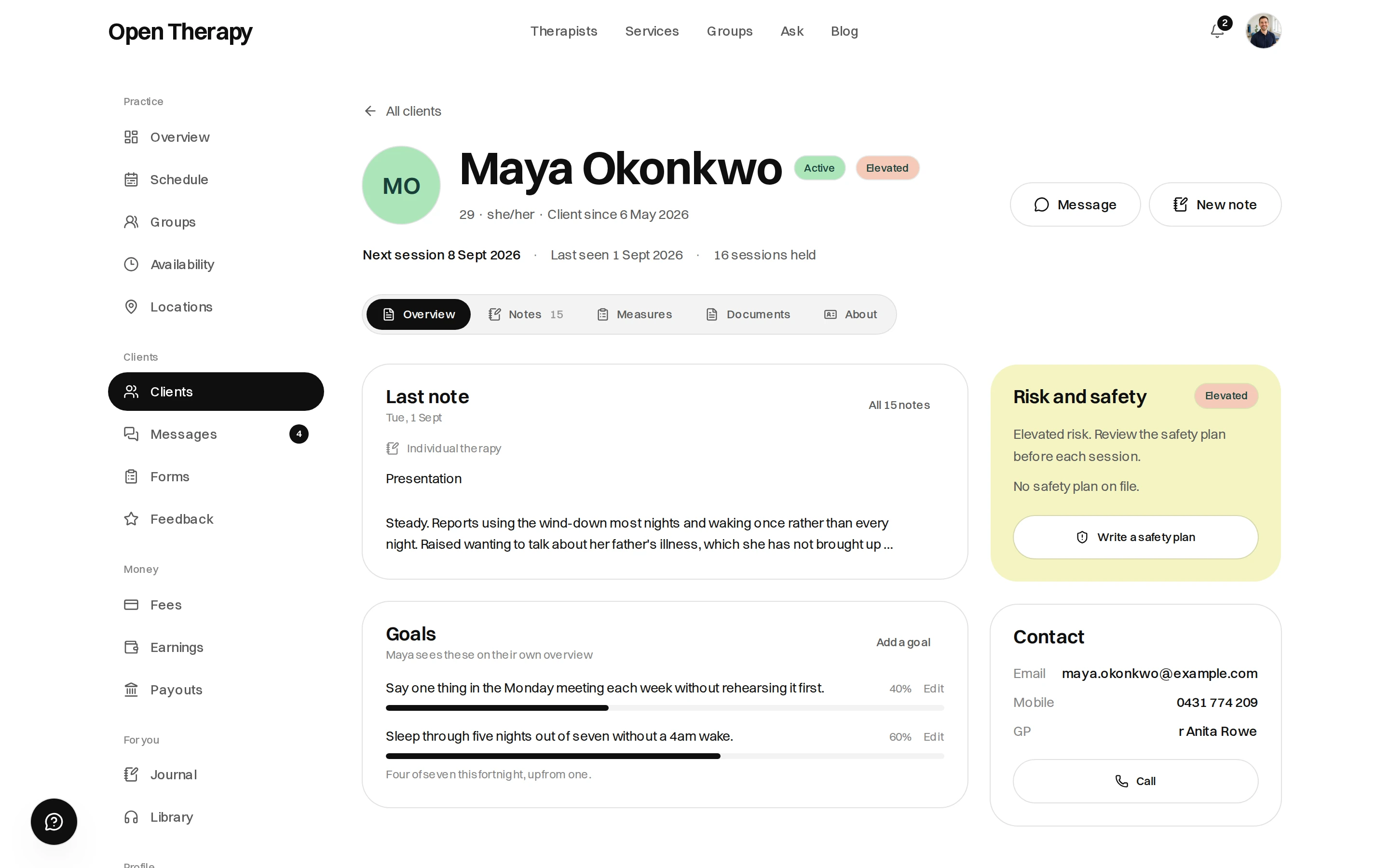 A client file for Maya Okonkwo marked Active and Elevated, with Message and New note buttons, the next session, last seen date and 16 sessions held, tabs for Overview, Notes, Measures, Documents and About, a Last note card, two goals at 40 and 60 per cent, a risk and safety panel offering Write a safety plan, and a contact panel with email, mobile and GP