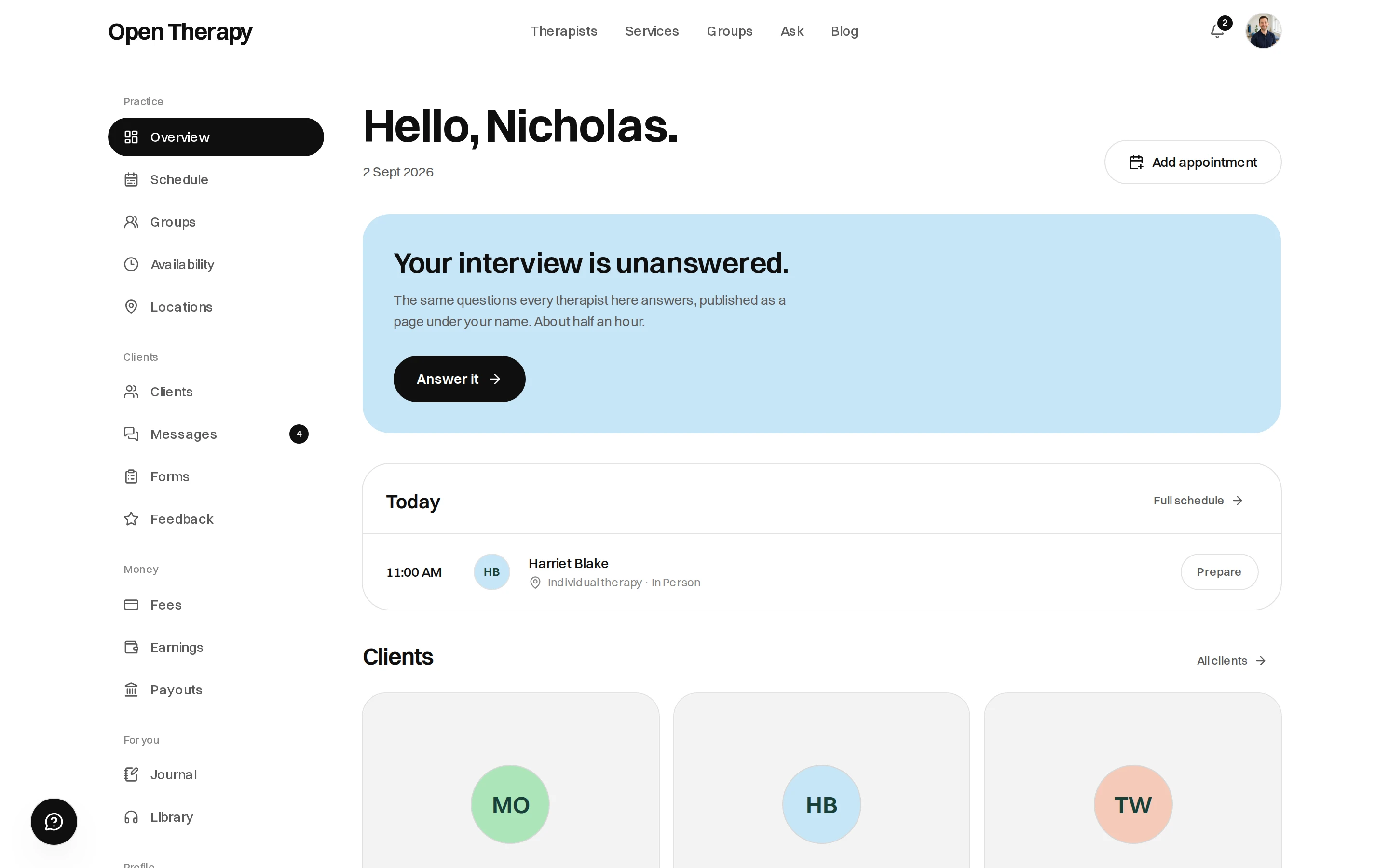 Therapist workspace overview headed Hello, Nicholas, dated 2 Sept 2026, with an unanswered interview notice, a Today list of one in-person session for Harriet Blake at 11:00 AM with Prepare, a Clients row, and the workspace sidebar under Practice, Clients, Money and For you