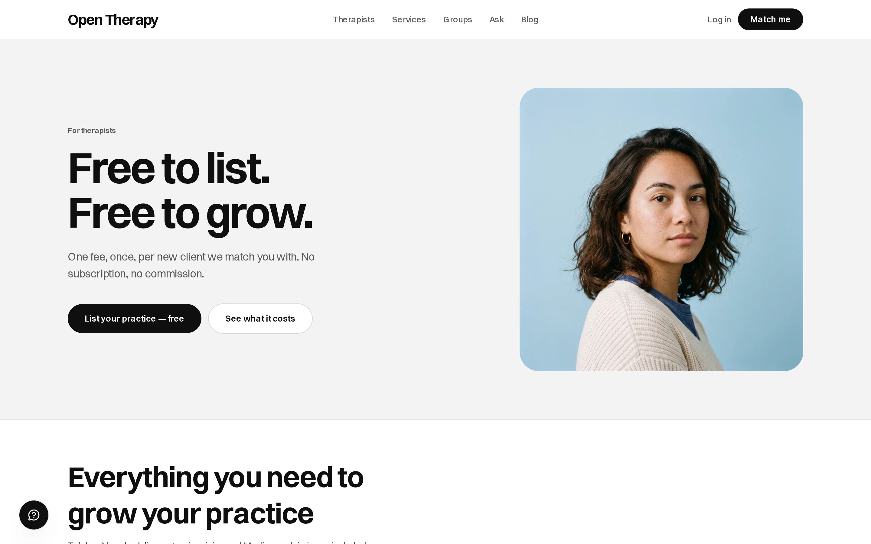 The public For therapists page headed Free to list. Free to grow., with the line one fee, once, per new client we match you with, no subscription, no commission, and buttons reading List your practice — free and See what it costs