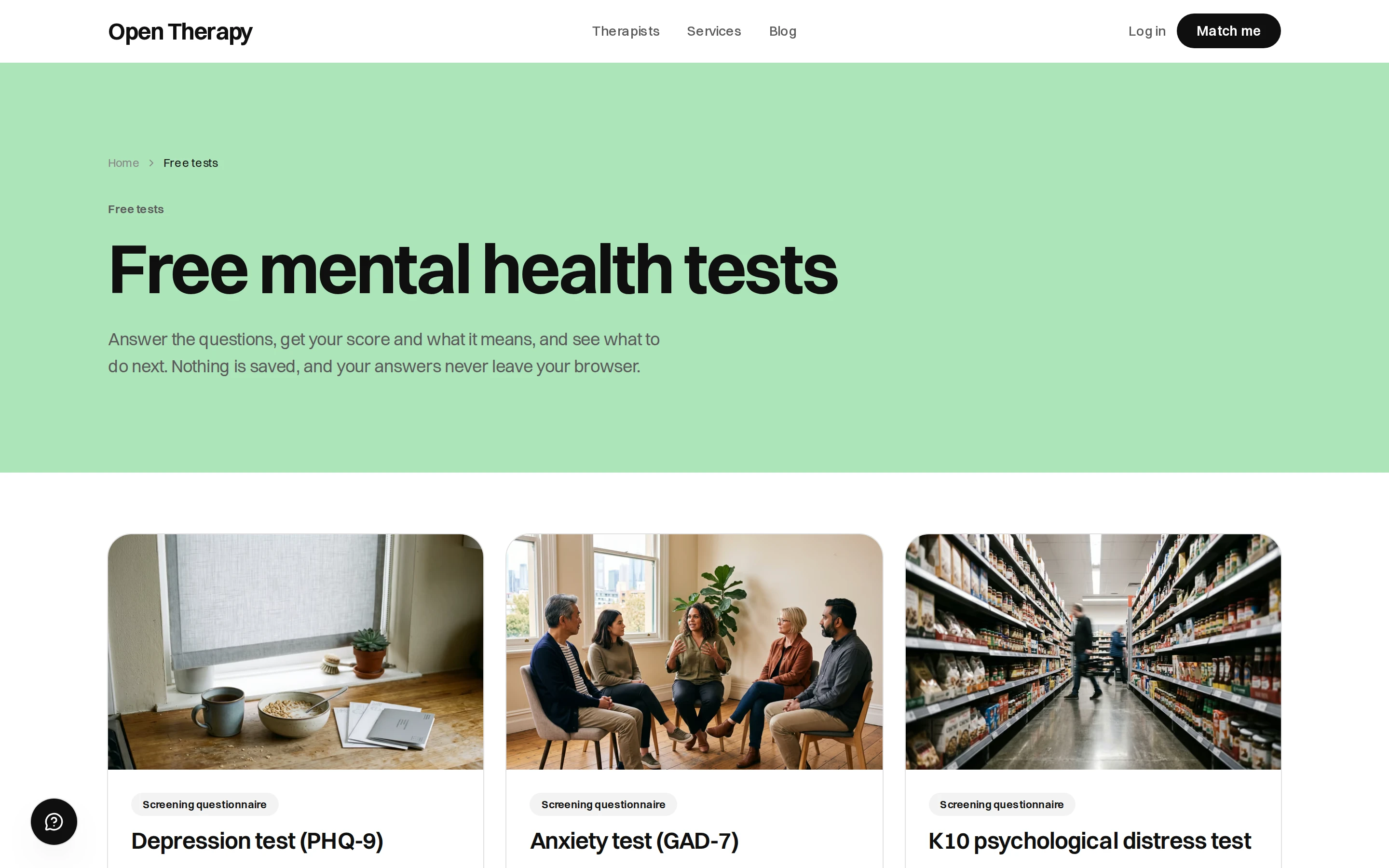 The Free mental health tests page, with the line that nothing is saved and answers never leave the browser, and a grid of screening cards starting with the PHQ-9, GAD-7 and K10