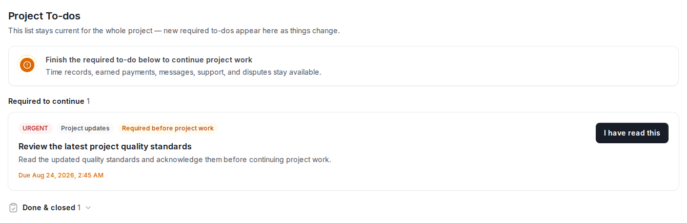 Focused Project To-dos view showing a Required to continue section, an urgent quality-standards acknowledgement, its due date, and the I have read this button.