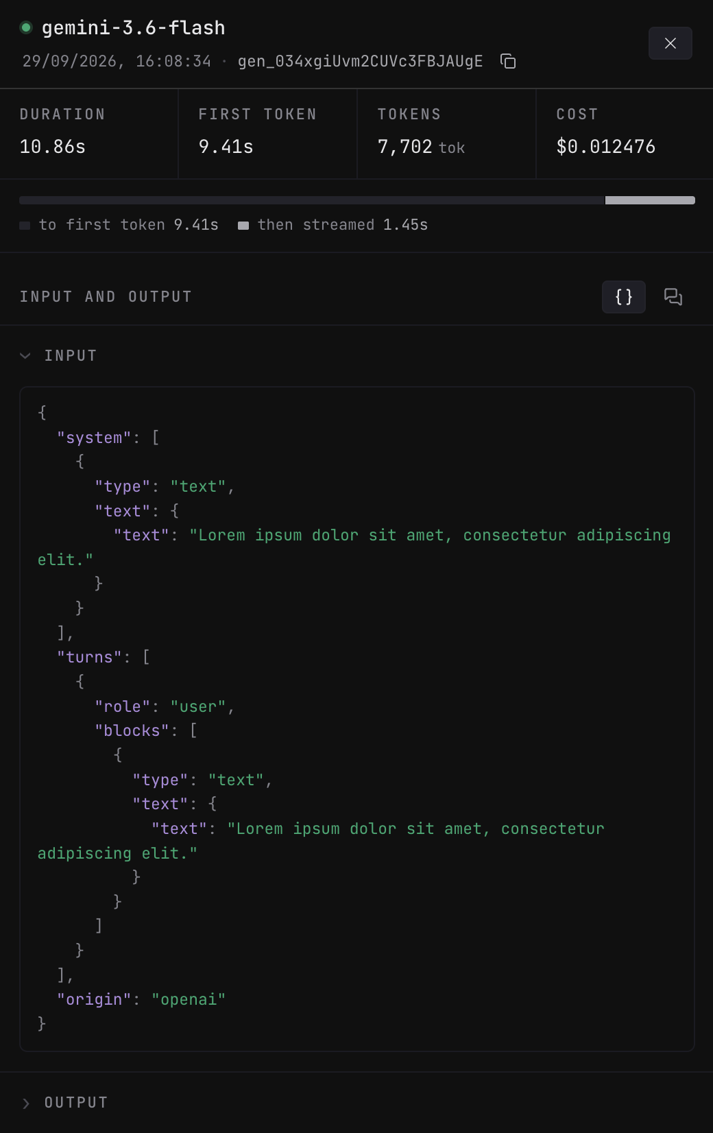 The details of one log: the model and log ID, the Duration, First token, Tokens and Cost figures, the latency bar, and the call's input as JSON with the output collapsed