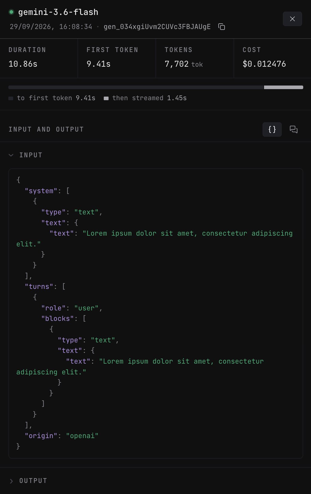 The details of one log: the model and log ID, the Duration, First token, Tokens and Cost figures, the latency bar, and the call's input as JSON with the output collapsed