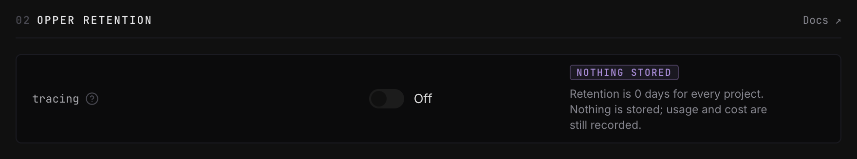 Opper retention with tracing Off and a notice that retention is 0 days for every project while usage and cost are still recorded