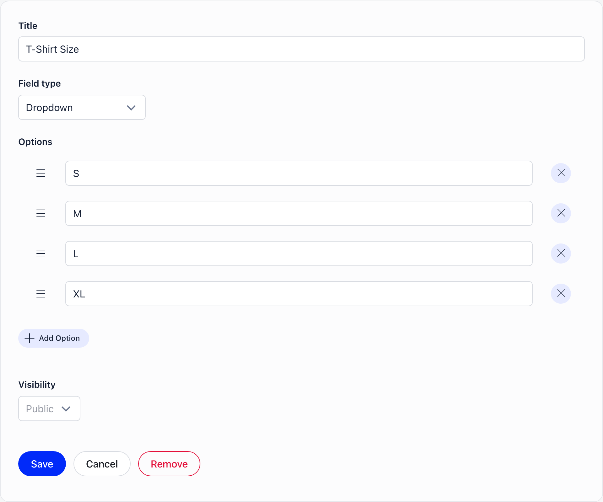 Custom field editor showing the Title, the Field type dropdown, the reorderable list of options, and the Visibility selector above the Save, Cancel and Remove buttons